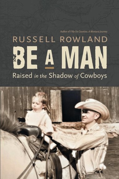 Russell Rowland - Be a Man, Häftad