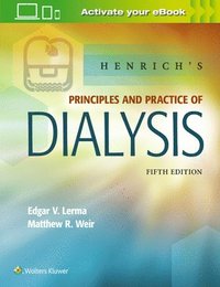 bokomslag Henrich's Principles and Practice of Dialysis