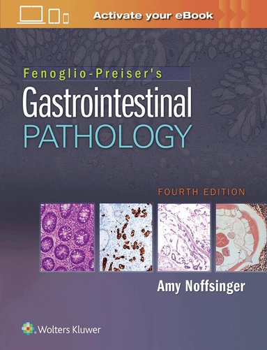 Amy E. Noffsinger - Fenoglio-Preiser's Gastrointestinal Pathology, Inbunden