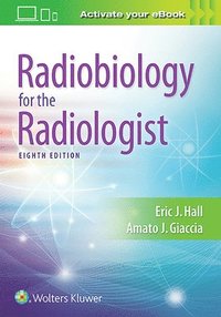bokomslag Radiobiology for the Radiologist