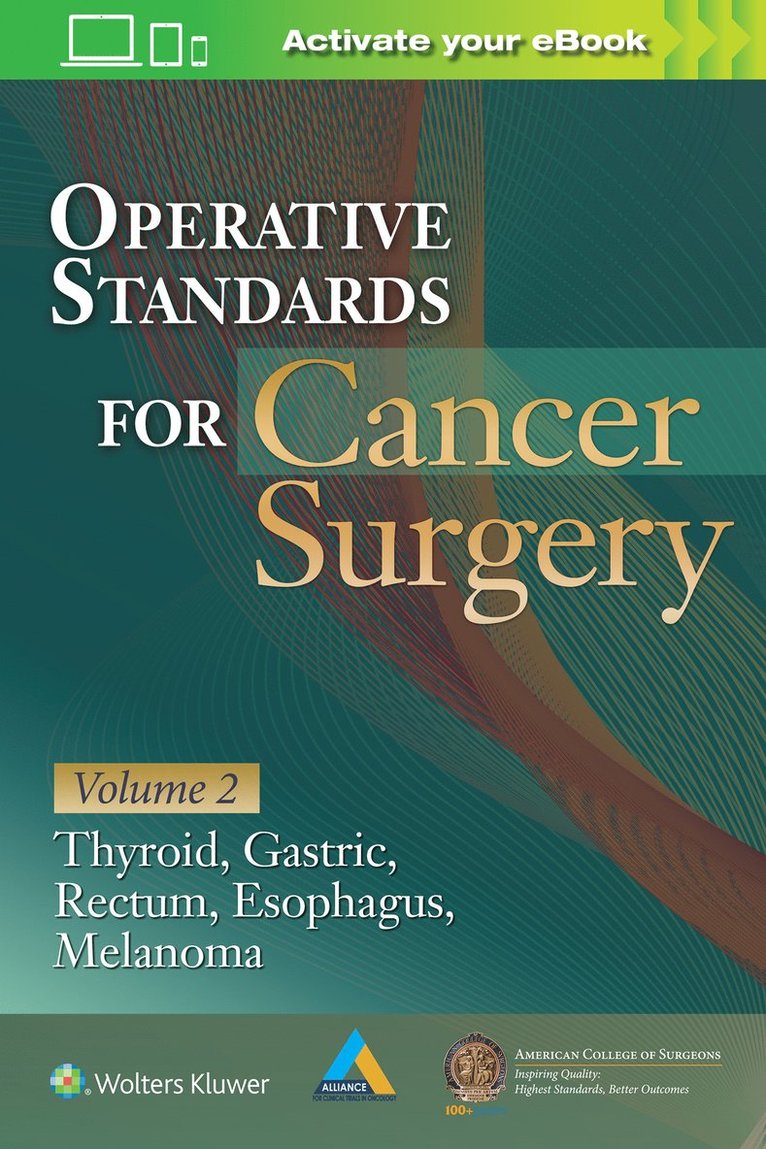 Operative Standards for Cancer Surgery 1