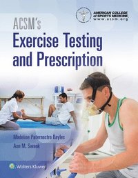 bokomslag ACSM's Exercise Testing and Prescription