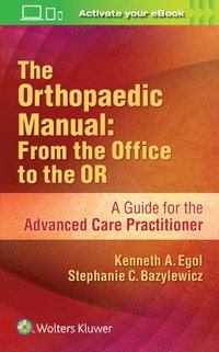 bokomslag The Orthopaedic Manual: From the Office to the OR