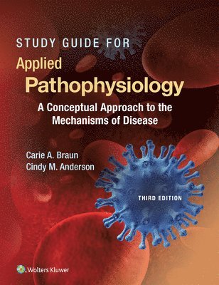 Study Guide for Applied Pathophysiology 1