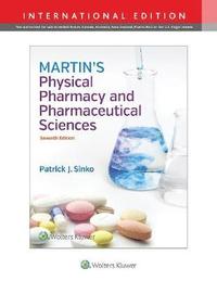 bokomslag Martin's Physical Pharmacy and Pharmaceutical Sciences