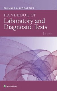 bokomslag Brunner & Suddarth's Handbook of Laboratory and Diagnostic Tests