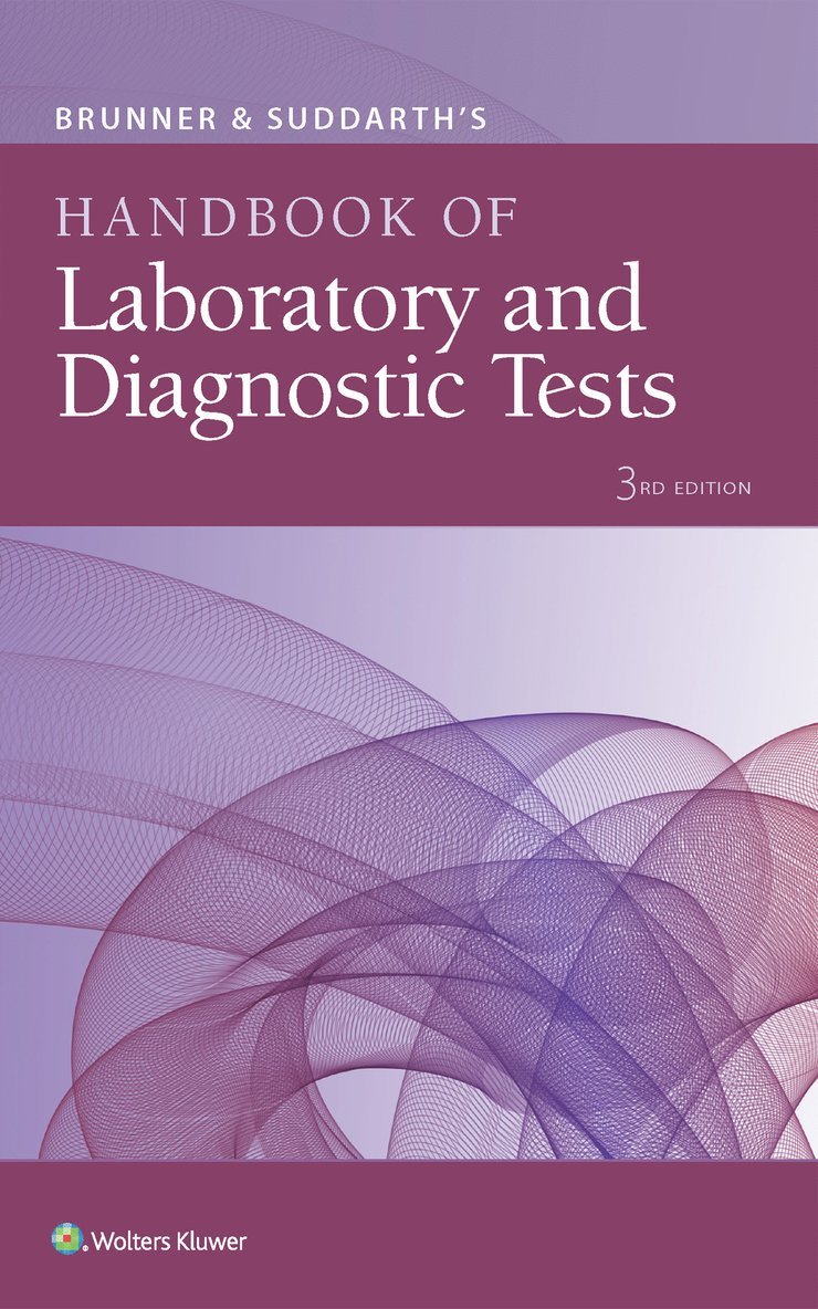 Lippincott  Williams & Wilkins, Lippincott Williams & Wilkins - Brunner & Suddarth's Handbook of Laboratory and Diagnostic Tests, Häftad