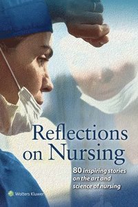 bokomslag Reflections on Nursing