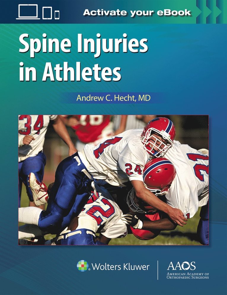 Andrew C. Hecht, MD Hecht, Dr. Andrew C. - Spine Injuries in Athletes: Print + Ebook with Multimedia, Inbunden