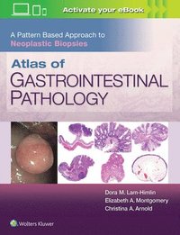 bokomslag Atlas of Gastrointestinal Pathology: A Pattern Based Approach to Neoplastic Biopsies
