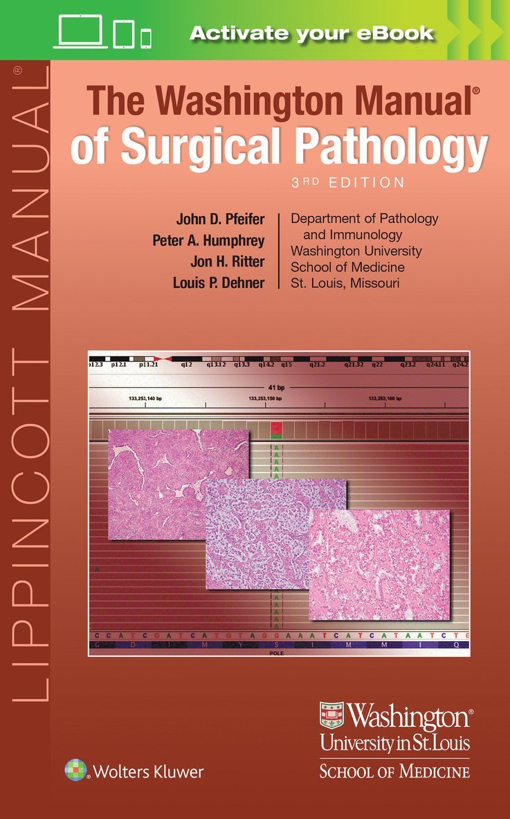 John D. Pfeifer, Louis P. Dehner, Peter A. Humphrey, Jon H. Ritter - Washington Manual of Surgical Pathology, Häftad