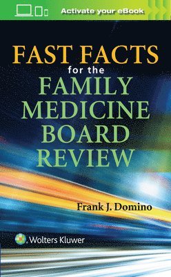 bokomslag Fast Facts for the Family Medicine Board Review