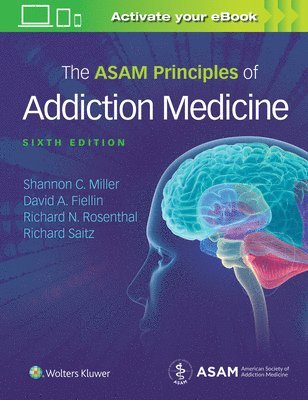 bokomslag The ASAM Principles of Addiction Medicine