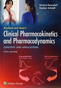 bokomslag Rowland and Tozer's Clinical Pharmacokinetics and Pharmacodynamics: Concepts and Applications