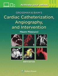 bokomslag Grossman & Baim's Cardiac Catheterization, Angiography, and Intervention
