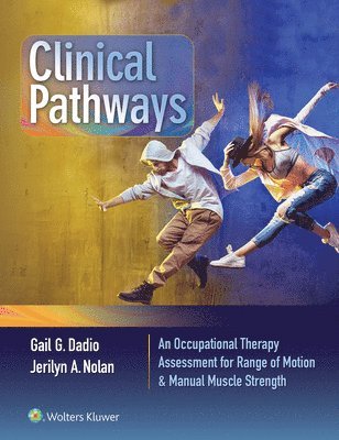 Gail Dadio, Jerilyn Nolan - Clinical Pathways, Häftad
