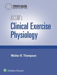 bokomslag ACSM's Clinical Exercise Physiology