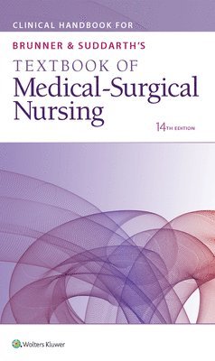 Lippincott Williams & Wilkins - Clinical Handbook for Brunner & Suddarth's Textbook of Medical-Surgical Nursing, Häftad