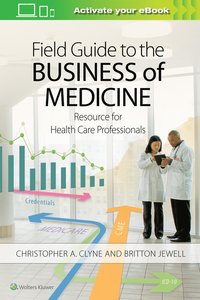 bokomslag Field Guide to the Business of Medicine