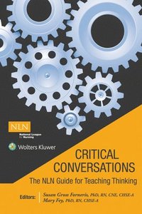 bokomslag Critical Conversations:  The NLN Guide for Teaching Thinking