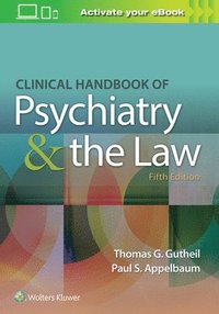 bokomslag Clinical Handbook of Psychiatry and the Law