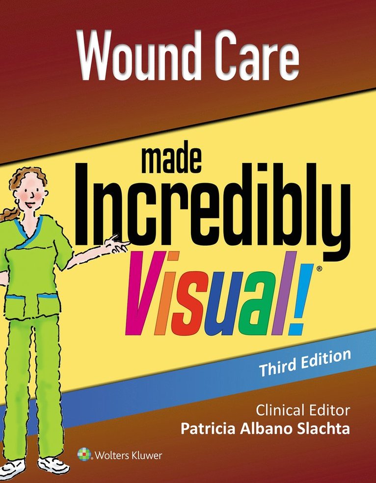 LWW, Lww - Wound Care Made Incredibly Visual, Häftad