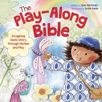 bokomslag Play-Along Bible, The