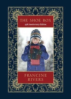 Francine Rivers - Shoe Box 25th Anniversary Edition, Inbunden