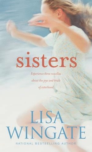Lisa Wingate - Sisters, Häftad