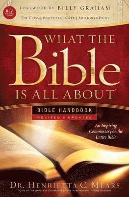 Henrietta C. Mears - What the Bible Is All about KJV: Bible Handbook, Häftad