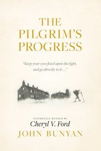 bokomslag The Pilgrim's Progress