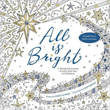 bokomslag All Is Bright Coloring Book