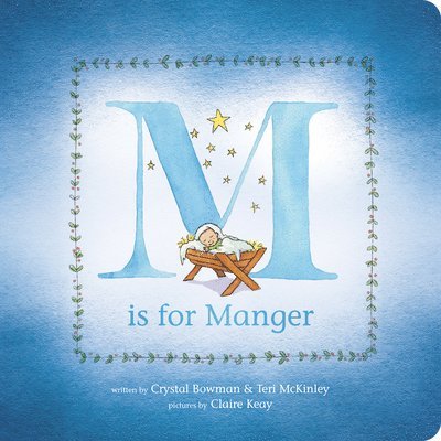 Crystal Bowman, Teri McKinley - M Is for Manger, Kartonnage