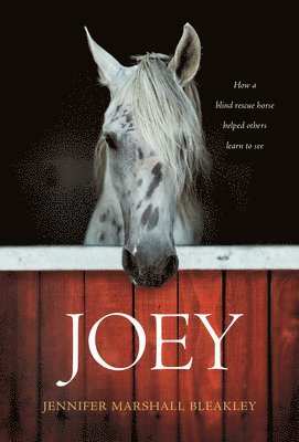 Jennifer Marshall Bleakley - Joey, Inbunden