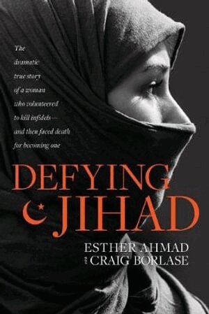 Esther Ahmad - Defying Jihad, Häftad