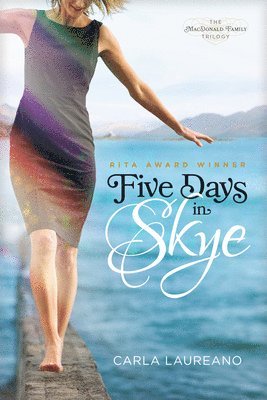 Carla Laureano - Five Days in Skye, Häftad