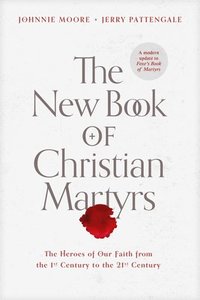 bokomslag New Book of Christian Martyrs, The