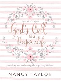 bokomslag God's Call to a Deeper Life