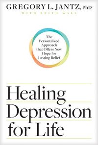bokomslag Healing Depression for Life