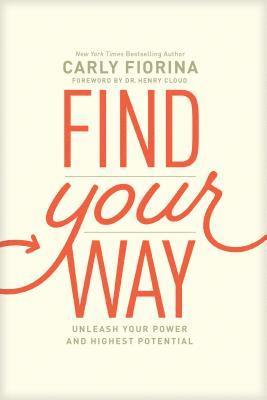 Carly Fiorina - Find Your Way, Häftad