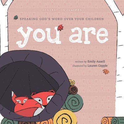 Emily Assell - You Are: Speaking God's Word Over Your Children, Kartonnage