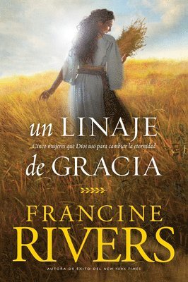 Francine Rivers - Un linaje de gracia, Häftad