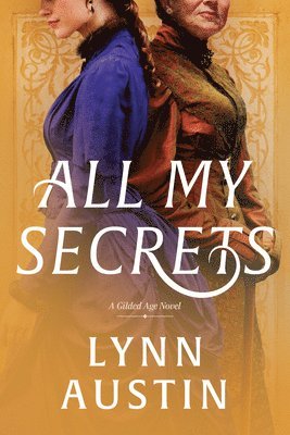 Lynn Austin - All My Secrets, Häftad