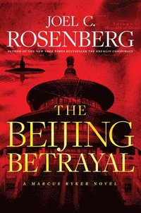 bokomslag Beijing Betrayal, The