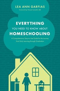 bokomslag Everything You Need to Know about Homeschooling
