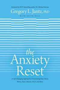 bokomslag Anxiety Reset, The