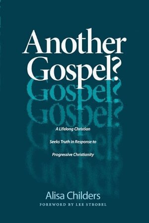 Alisa Childers - Another Gospel?, Häftad