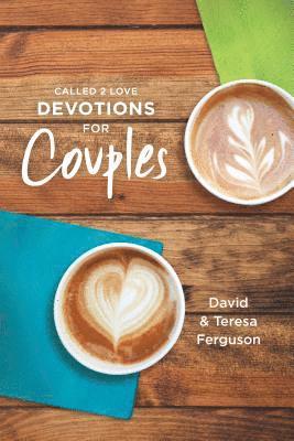 Called 2 Love Devotions for Couples 1