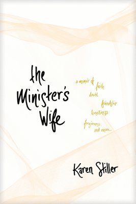 Karen Stiller - Minister's Wife, The, Häftad