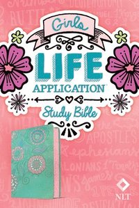 bokomslag NLT Girls Life Application Study Bible, Teal/Pink